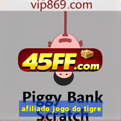 afiliado jogo do tigre